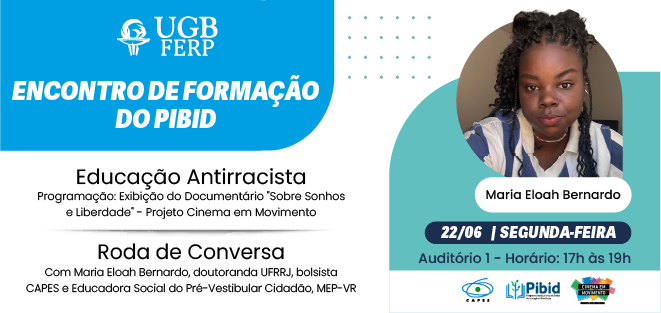 Encontro de Formação do PIBID com debate sobre Educação Antirracista